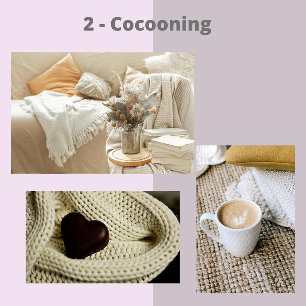 Cocooning